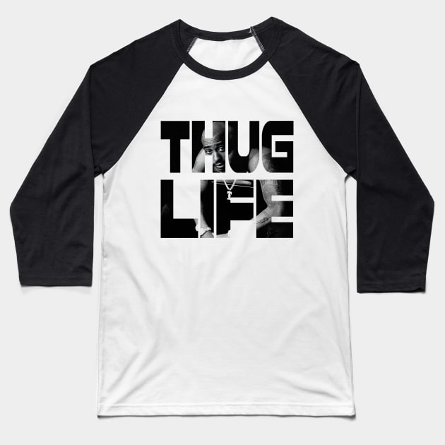 THUG LIFE Baseball T-Shirt by futura.wanderlusta